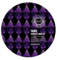 Taiko - Perfect Wait