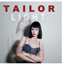 Tailor - Light