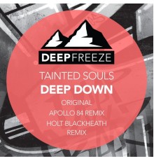 Tainted Souls - Deep Down