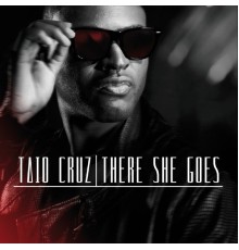 Taio Cruz - There She Goes