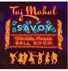 Taj Mahal - Savoy