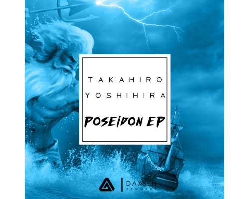 Takahiro Yoshihira - Poseidon EP