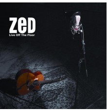 Take5 - ZED LIVE OFF THE FLOOR (Take5)