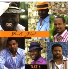 Take 6 - Feels Good