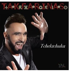 Takfarinas - Tchektchuka