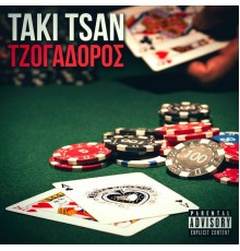 Taki Tsan - Tzogadoros