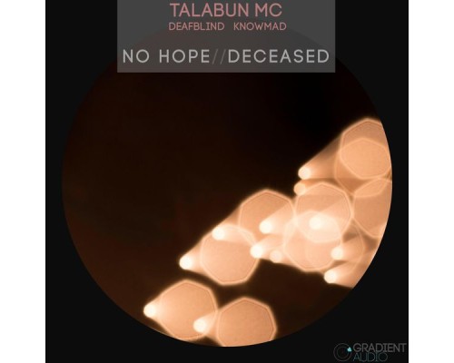 Talabun MC - No Hope / Deceased