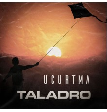 Taladro - Uçurtma