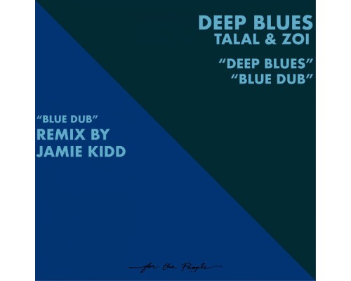 Talal & Zoi - Deep Blues