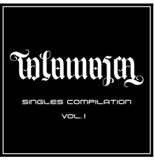 Talamasca - Singles Compilation, Vol. 1