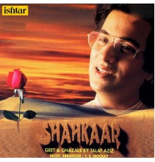 Talat Aziz - Shahkaar