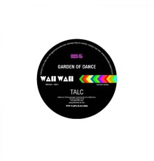 Talc - Garden of Dance