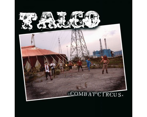 Talco - Combat circus