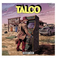 Talco - Insert Coin