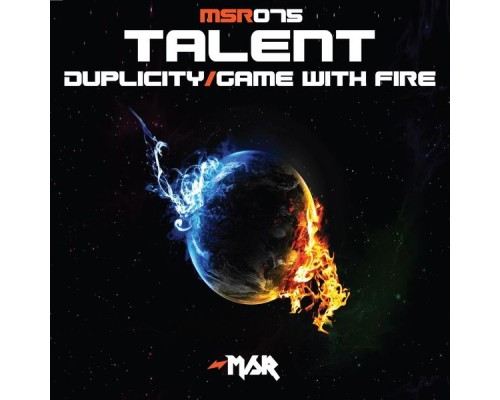 Talent - Duplicity/Game With Fire