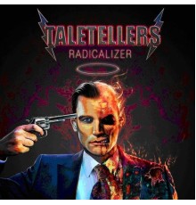 Taletellers - Radicalizer