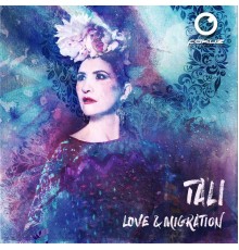 Tali - Love & Migration