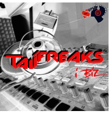 Tali Freaks - I Biz