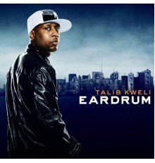 Talib Kweli - Eardrum