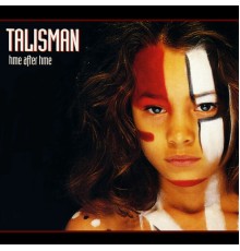 Talisman - Time After Time