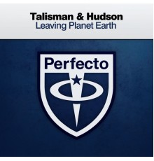 Talisman & Hudson - Leaving Planet Earth