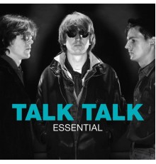 Talk Talk - Essential