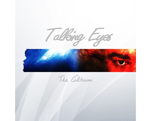 Talking Eyes - The Album