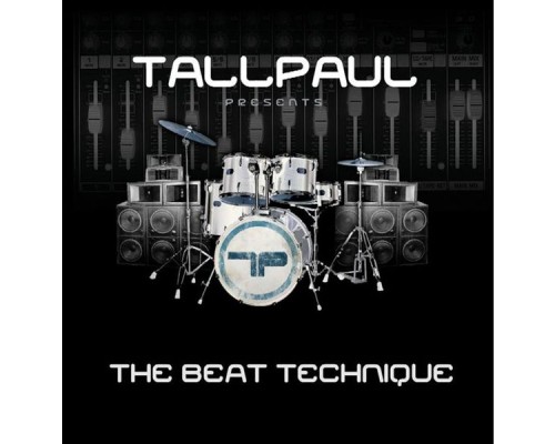 Tall Paul - The Beat Technique