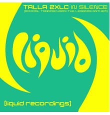 Talla 2XLC - In Silence (Official Trancefusion The Legends Anthem)