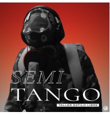 Taller Estilo Libre - Semi Tango