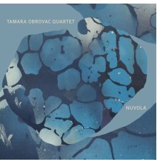 Tamara Obrovac quartet - Nuvola