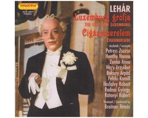 Tamas Breitner - Lehar: Luxemburg Grófja, Cigányszerelem Tamas Breitner - Lehar: Luxemburg Grófja, Cigányszerelem