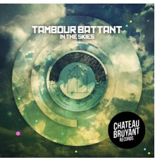 Tambour Battant - In the Skies