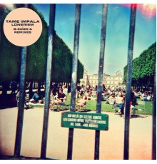 Tame Impala - Lonerism B-Sides & Remixes