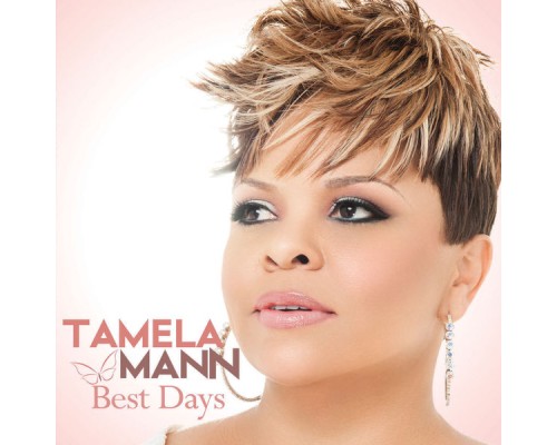 Tamela Mann - Best Days