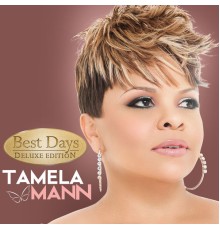 Tamela Mann - Best Days (Deluxe)