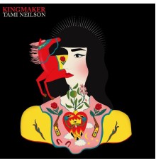 Tami Neilson - Kingmaker