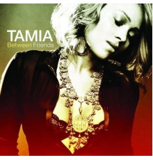 Tamia - Between Friends