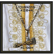 Tamikrest - Toumastin