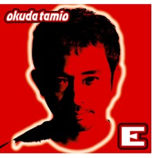 Tamio Okuda - E