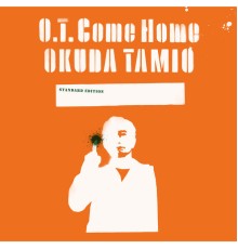 Tamio Okuda - O.T. Come Home