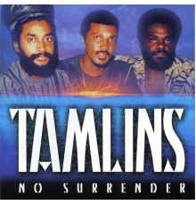 Tamlins - No Surrender