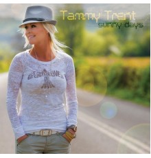 Tammy Trent - Sunny Days