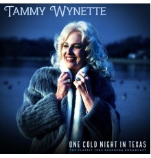 Tammy Wynette - One Cold Night In Texas  (Live 1982)