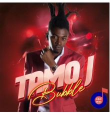 Tamo J - Bubble