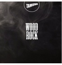 Tamuna - Woodrock