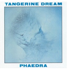 Tangerine Dream - Phaedra