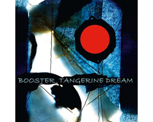 Tangerine Dream - Booster