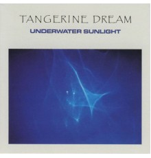 Tangerine Dream - Underwater Sunlight