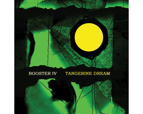 Tangerine Dream - Booster IV